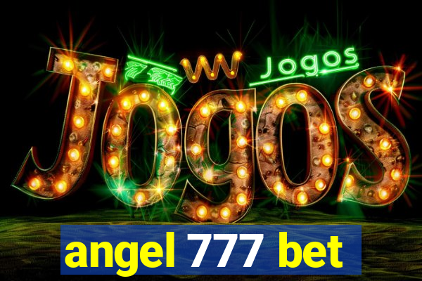 angel 777 bet